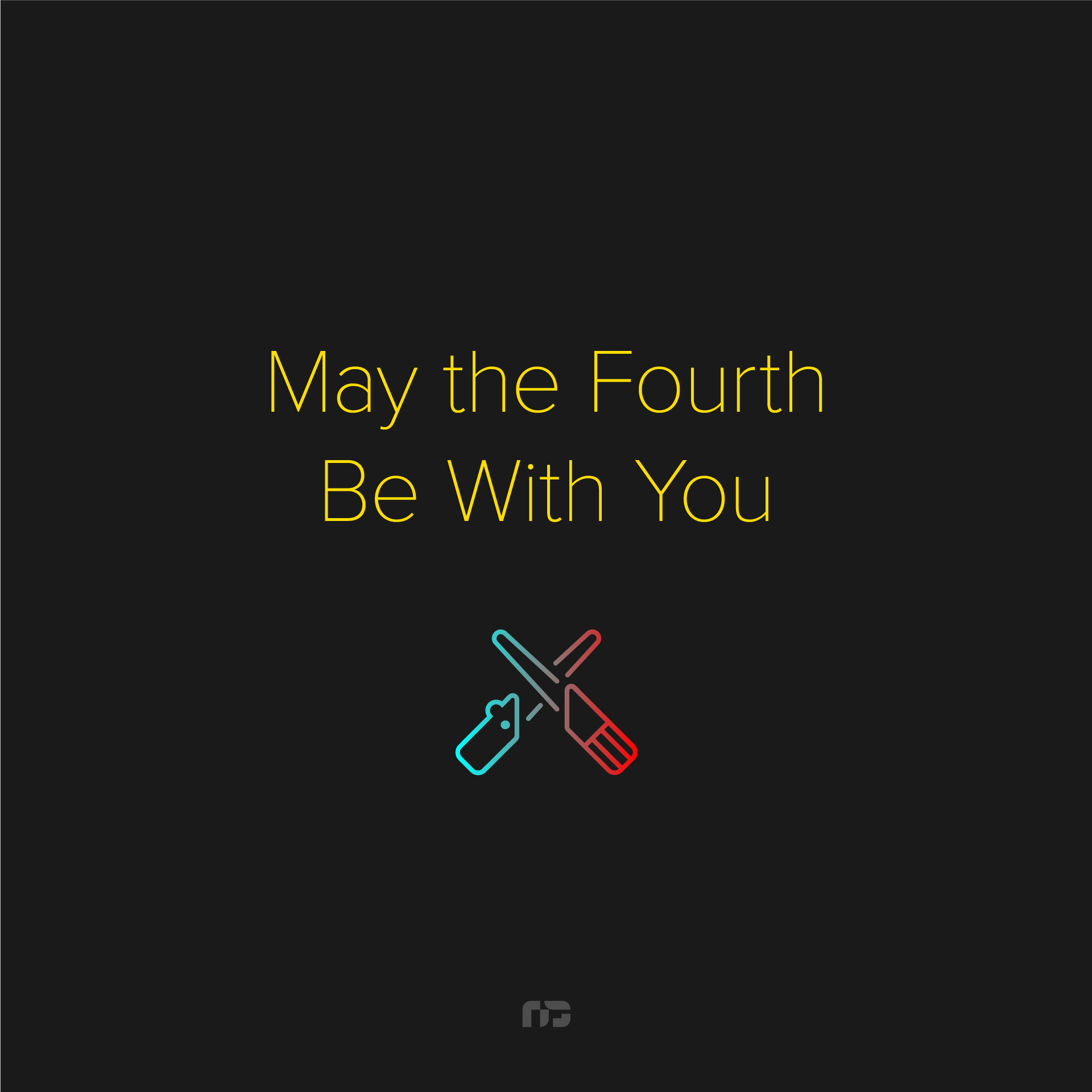 May the Fourth Be with You