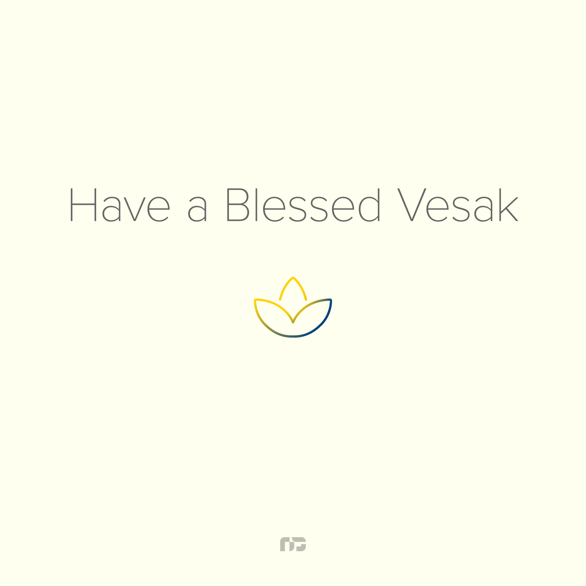 Have a Blessed Vesak